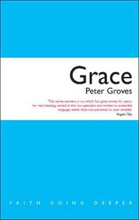 Cover image for Grace: The Free, Unconditional and Limitless Love of God