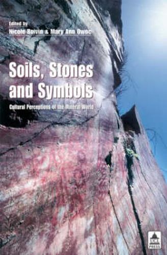 Cover image for Soils Stones and Symbols Cultural Perceptions of the Mineral World