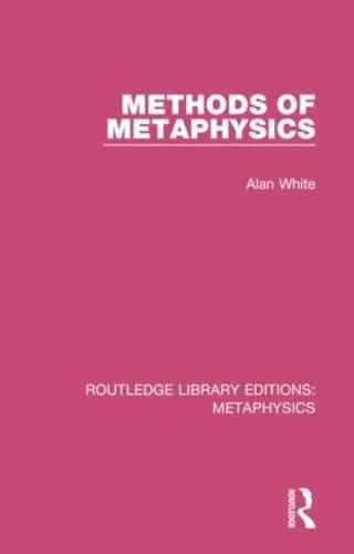 Methods Of Metaphysics