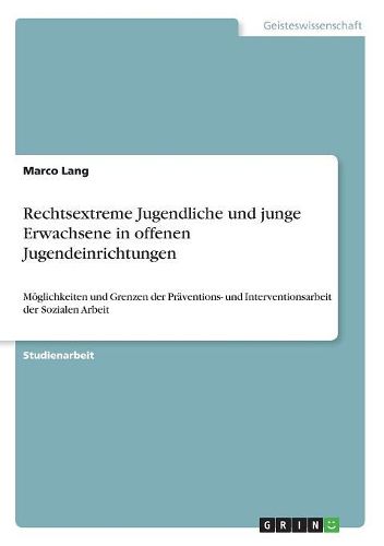 Cover image for Rechtsextreme Jugendliche und junge Erwachsene in offenen Jugendeinrichtungen