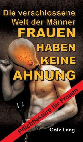 Cover image for Frauen Haben Keine Ahnung