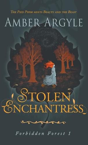 Cover image for Stolen Enchantress: Beauty and the Beast meets The Pied Piper