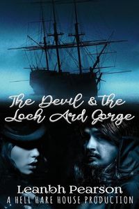 Cover image for The Devil and the Loch Ard Gorge