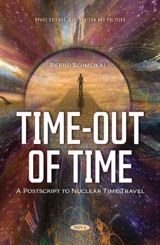 Cover image for Time-Out of Time: Postscript to Nuclear Time Travel