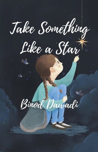 Cover image for Take Something Like a Star