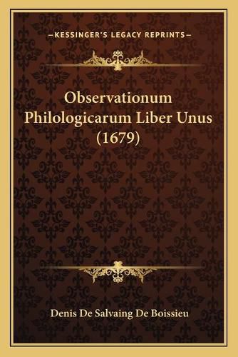 Cover image for Observationum Philologicarum Liber Unus (1679)