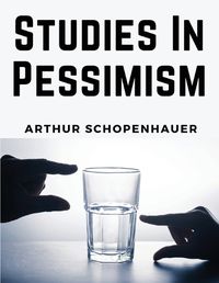 Cover image for Studies In Pessimism
