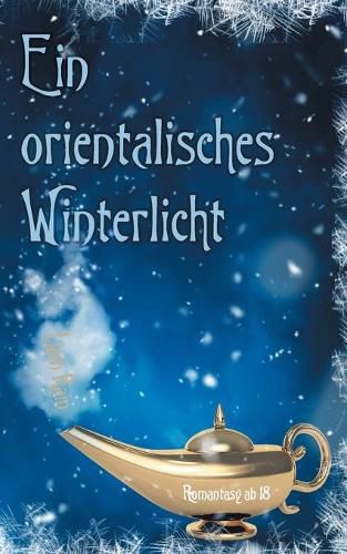 Ein orientalisches Winterlicht