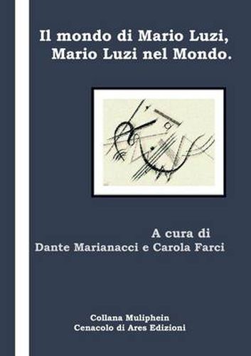 Cover image for Il Mondo Di Mario Luzi, Mario Luzi Nel Mondo