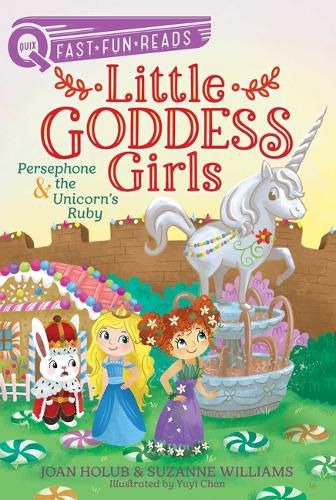 Persephone & the Unicorn's Ruby: Little Goddess Girls 10