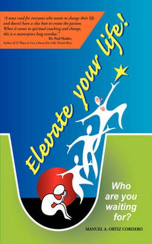 Cover image for Elevate and Transform Your Life