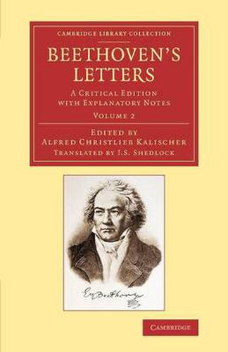 Cover image for Beethoven's Letters: A Critical Edition with Explanatory Notes