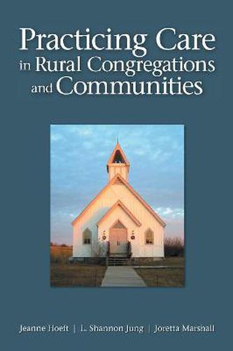 Cover image for Practicing Care in Rural Congregations and Communities