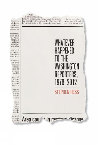 Cover image for Whatever Happened to the Washington Reporters, 1978-2012