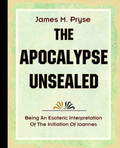 Cover image for The Apocalypse Unsealed (1910)