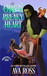Cover image for My Orc-y Breaky Heart
