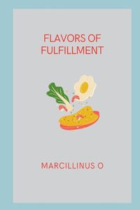 Cover image for Flavors of Fulfillment