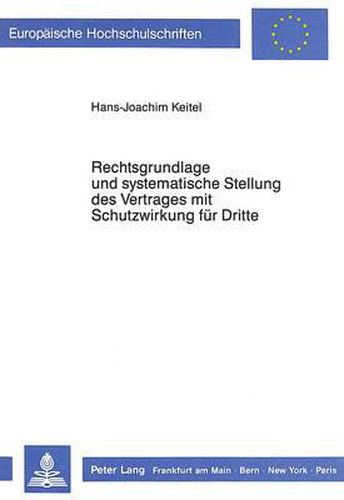 Cover image for Rechtsgrundlage Und Systematische Stellung Des Vertrages Mit Schutzwirkung Fuer Dritte