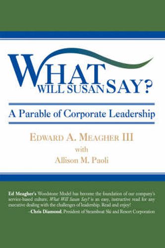 Cover image for What Will Susan Say?: A Parable of Corporate Leadership