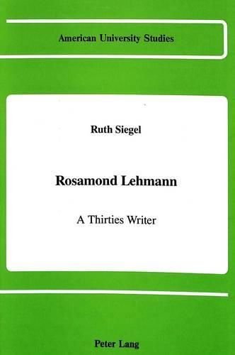 Rosamond Lehmann: A Thirties Writer