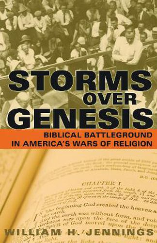 Cover image for Storms over Genesis: Biblical Battleground in America's Wars of Religion