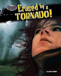 Cover image for Erased by a Tornado!