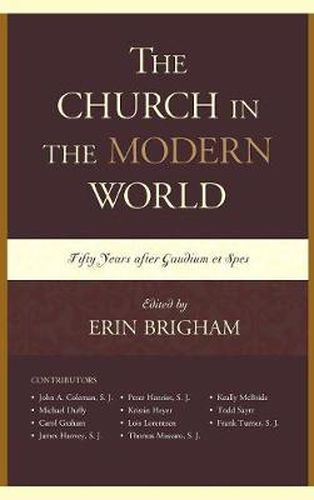 The Church in the Modern World: Fifty Years after Gaudium et Spes