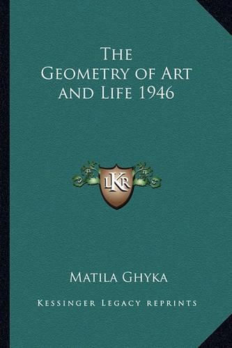 Cover image for The Geometry of Art and Life 1946