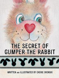 Cover image for The Secret of Gumper the Rabbit