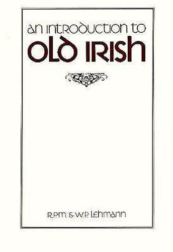 Cover image for An Introduction to Old Irish