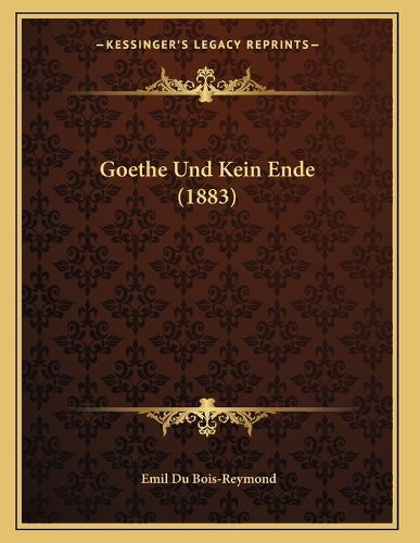Cover image for Goethe Und Kein Ende (1883)