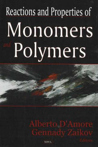 Cover image for Reactions & Properties of Monomers & Polymers
