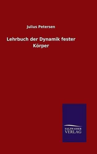 Lehrbuch der Dynamik fester Koerper