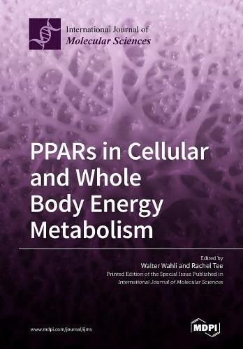 Cover image for PPARs in Cellular and Whole Body Energy Metabolism