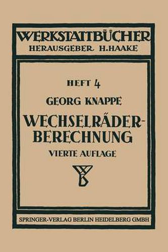 Cover image for Wechselraderberechnung Fur Drehbanke: Unter Berucksichtigung Der Schwierigen Steigungen