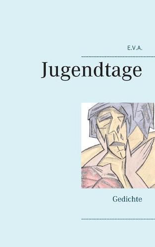 Cover image for E.V.A. - Jugendtage: Gedichte