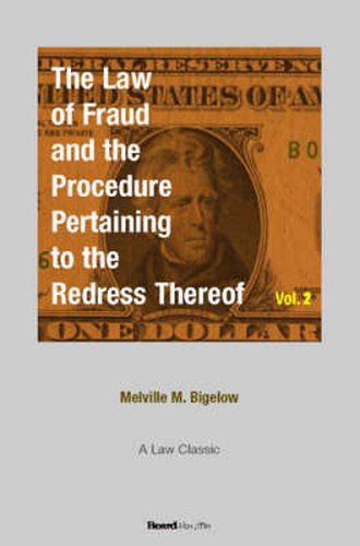 Cover image for The Law of Fraud and the Procedure Pertaining to the Redress Thereof