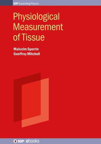 Cover image for Physiological Measurement of Tissue: Methods and data