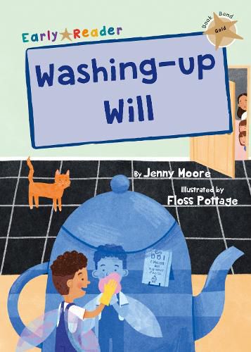 Washing-up Will: (Gold Early Reader)