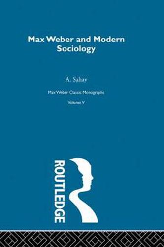 Cover image for Max Weber & Mod Sociology  V 5