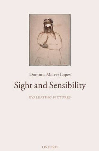 Cover image for Sight and Sensibility: Evaluating Pictures