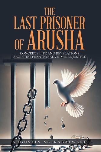 The Last Prisoner of Arusha