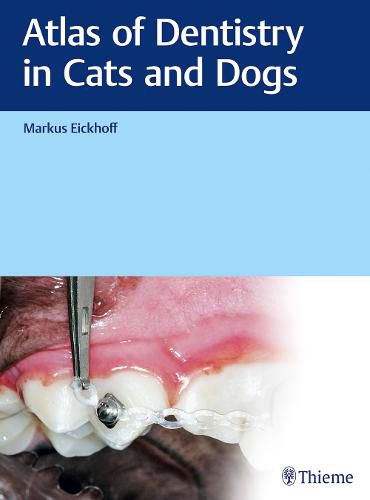 Cover image for Atlas of Dentistry in Cats and Dogs