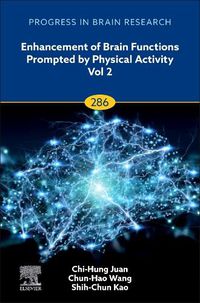 Cover image for Enhancement of Brain Functions Prompted by Physical Activity Vol 2: Volume 286