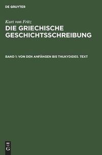 Cover image for Von Den Anfangen Bis Thukydides. Text