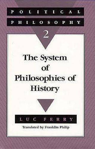 Cover image for Political Philosophy: System of Philosophies of History