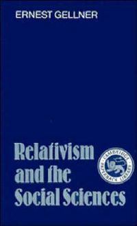 Cover image for Relativism and the Social Sciences