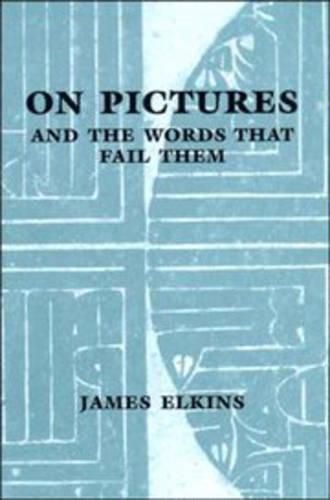 On Pictures and the Words that Fail Them