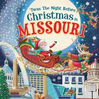 Cover image for 'Twas the Night Before Christmas in Missouri