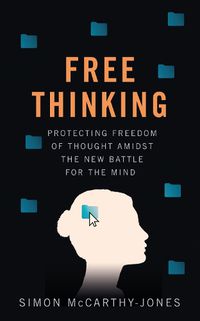 Cover image for The Battle for Thought: Freethinking in the twenty-first century